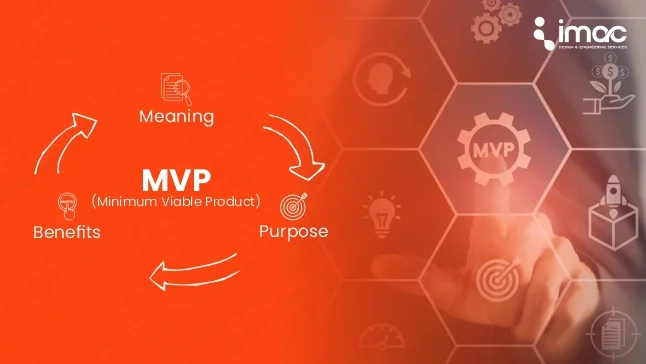 Minimum Viable Product (MVP): Meaning, Purpose, Benefits